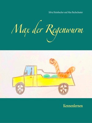 cover image of Max der Regenwurm